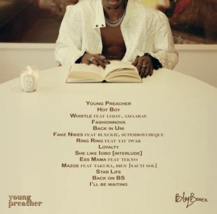 
‘Back In Uni’ Isn’t The Best Song On The Album – Blaqbonez Opens Up On ‘Young Preacher’ Album 