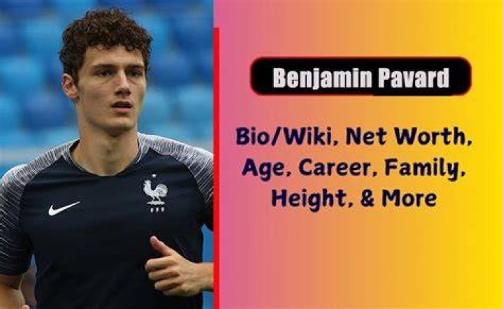 Benjamin Pavard Height, Weight, Net Worth, Age, Birthday, Wikipedia, Who, Nationality, Biography