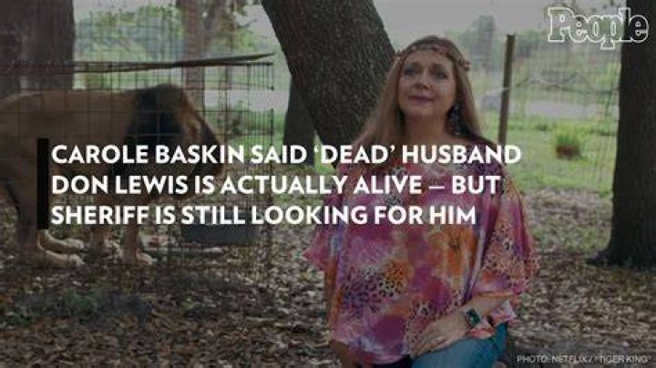 
Carole Baskin Said ‘Dead’ Husband Don Lewis Is Actually Alive — But Sheriff Is Still Looking for Him 