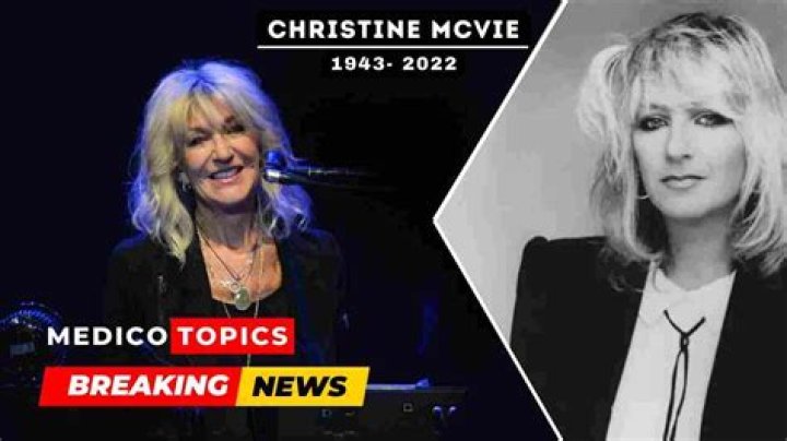 
Christine McVie Cause of Death, How did Christine McVie Die? 