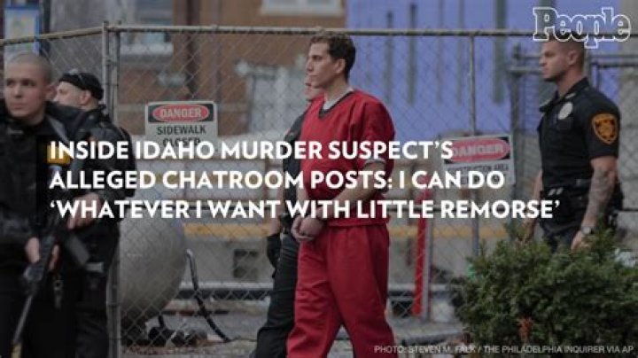 
Inside Idaho Murder Suspect’s Alleged Chat Room Posts: I Can Do ‘Whatever I Want with Little Remorse’ 