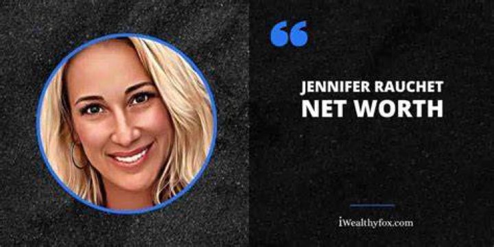 Jennifer Rauchet Height, Weight, Net Worth, Age, Birthday, Wikipedia, Who, Nationality, Biography