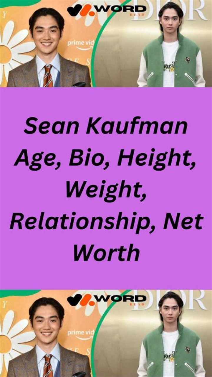 Sean Kaufman Height, Weight, Net Worth, Age, Birthday, Wikipedia, Who, Nationality, Biography