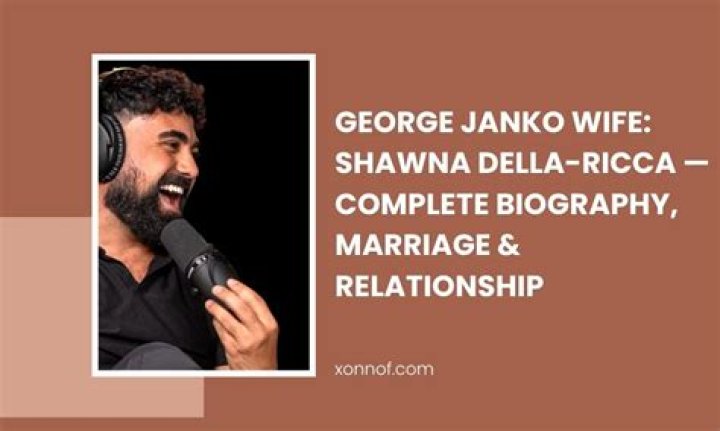 Who Is George Janko Girlfriend Shawna Della-Ricca? Ethnicity And Family Origin Of The YouTuber